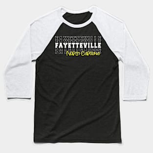 Fayetteville city North Carolina Fayetteville NC Baseball T-Shirt